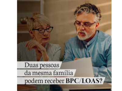 Duas pessoas da mesma família podem receber BPC/LOAS ?